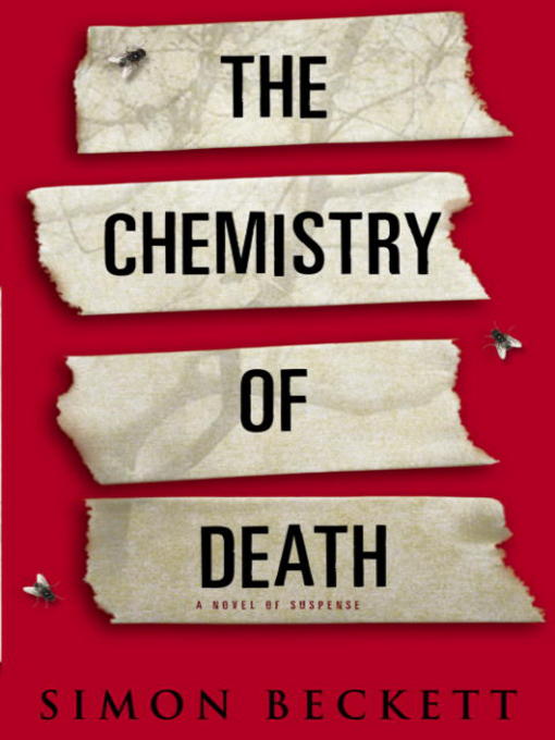 Title details for The Chemistry of Death by Simon Beckett - Wait list